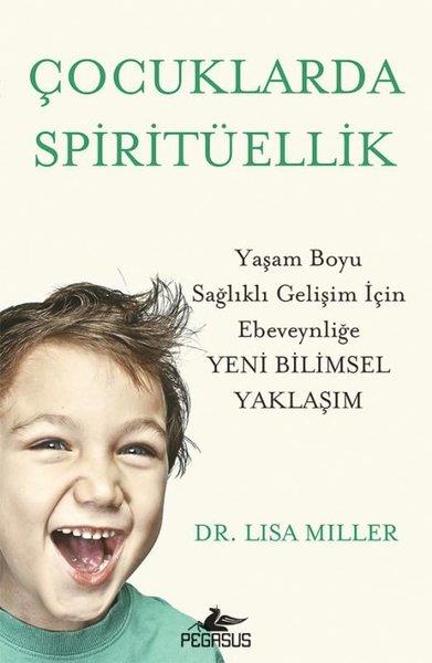 Melisa MillerAile - ÇocukÇocuklarda Spiritüellik