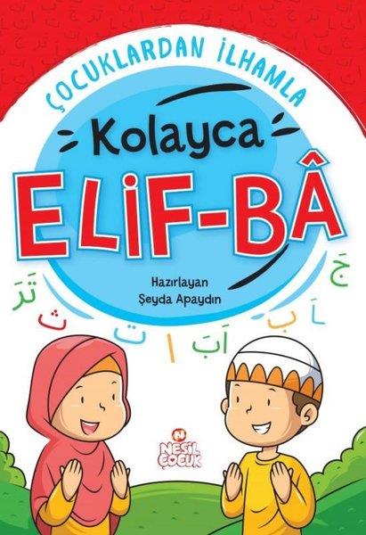 KolektifIslami Çocuk KitaplariÇocuklardan İlhamla Kolayca Elif-Ba