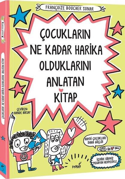 Françoize BoucherÇocuk Gençlik RomanlarıÇocukların Ne Kadar Harika Olduklarını Anlatan Kitap