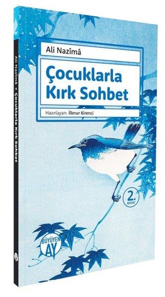 Ali NazimaÇocuk Gençlik RomanlarıÇocuklarla Kırk Sohbet