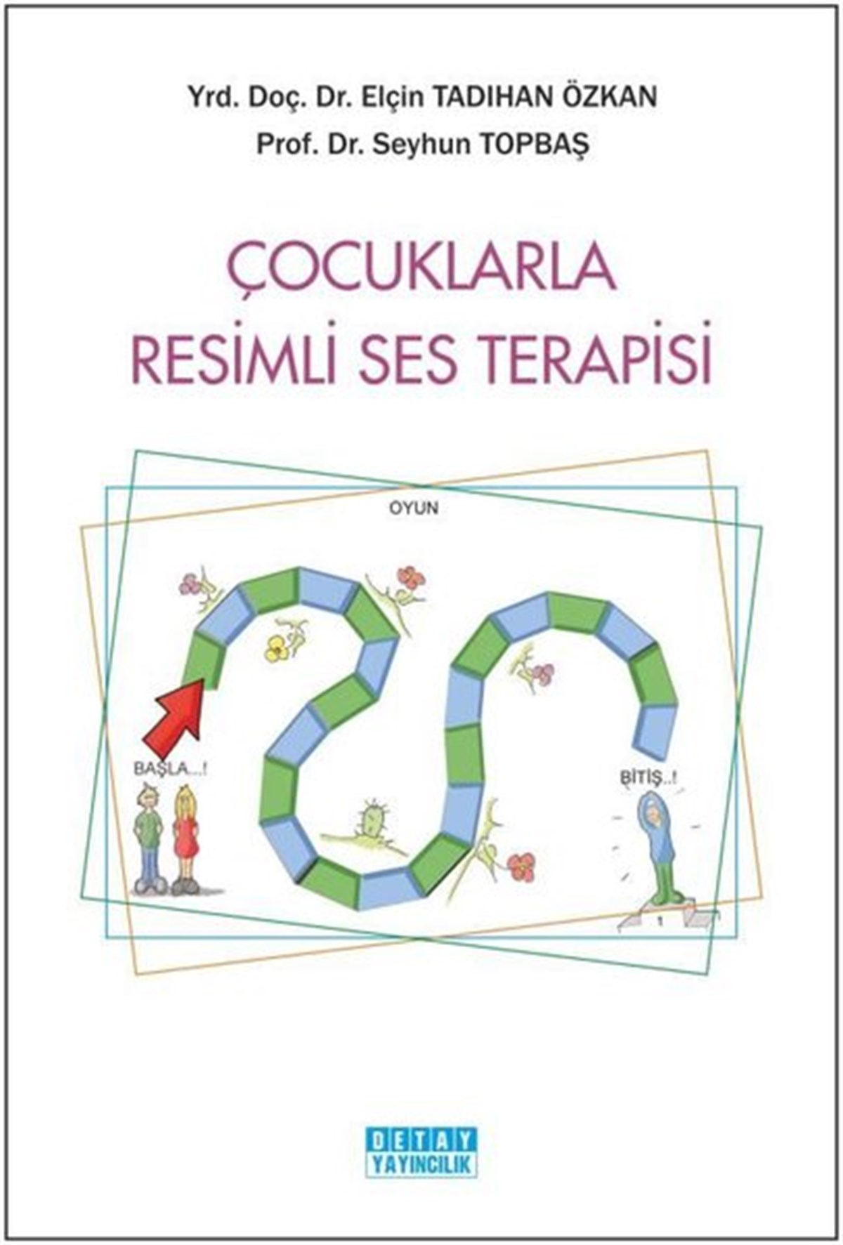Elçin Tadıhan ÖzkanAile - ÇocukÇocuklarla Resimli Ses Terapisi