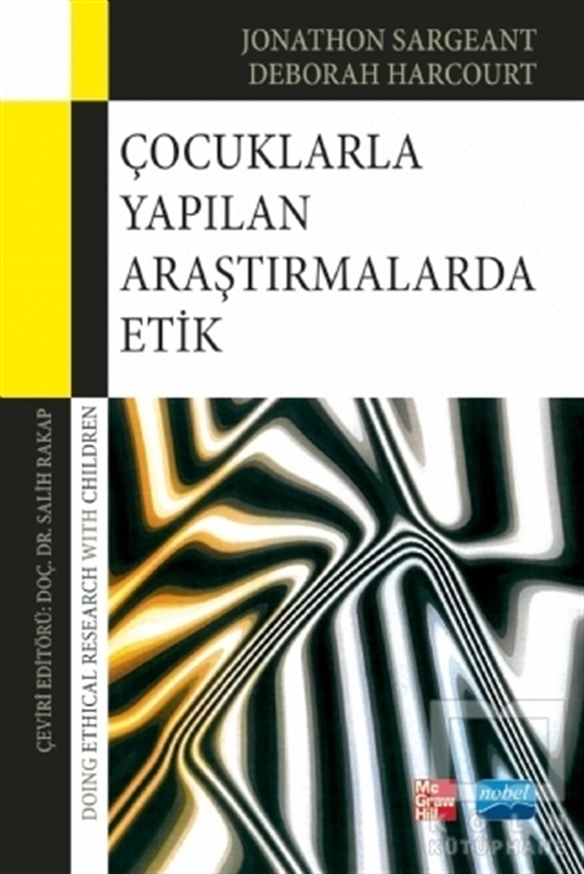 Deborah HarcourtAile ve Çocuk KitaplarıÇocuklarla Yapılan Araştırmalarda Etik