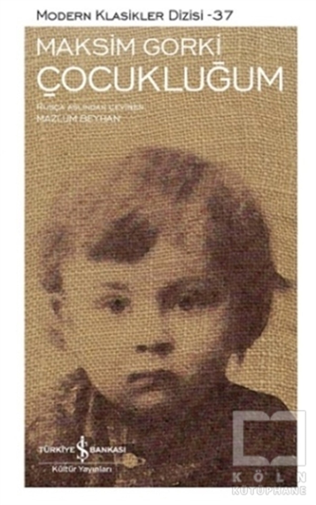 Maksim GorkiKlasiklerÇocukluğum
