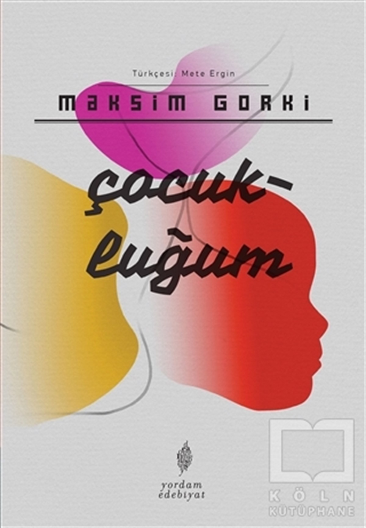 Maksim GorkiRomanÇocukluğum