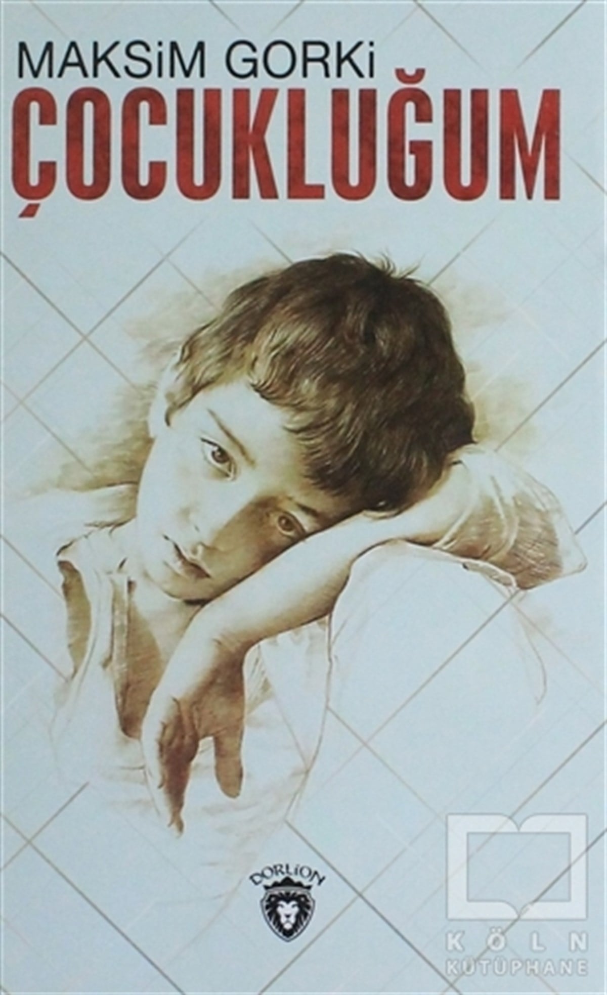 Maksim GorkiRomanÇocukluğum