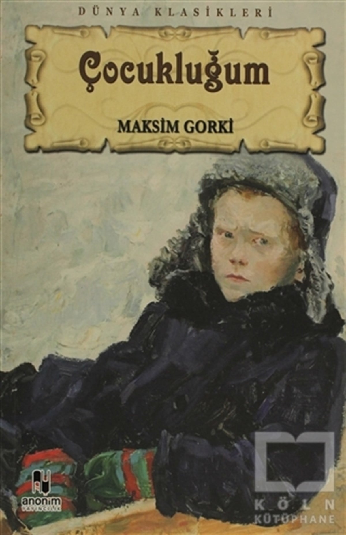 Maksim GorkiRomanÇocukluğum