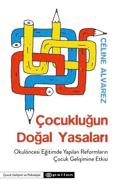 Celine AlvarezPsikoloji KitaplarıÇocukluğun Doğal Yasaları