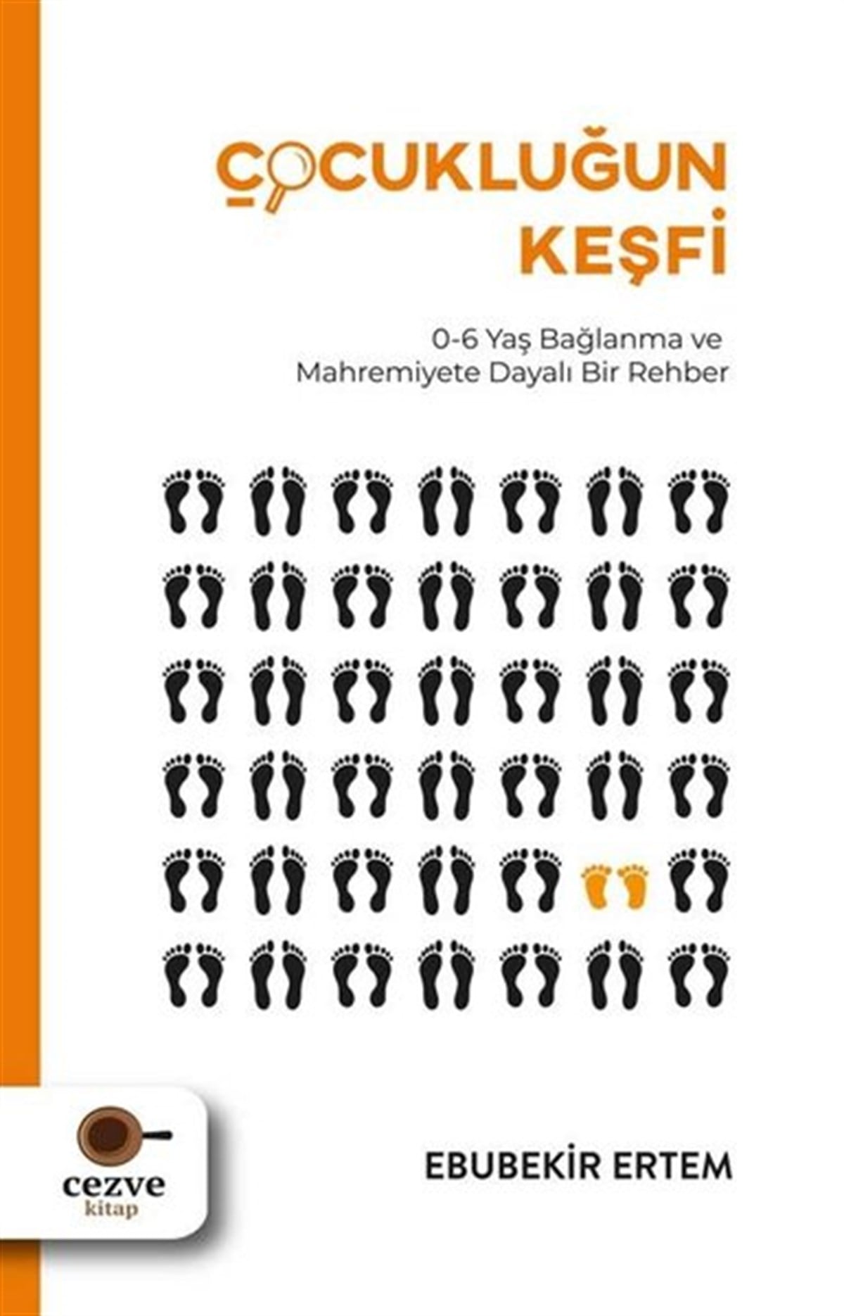 Ebubekir ErtemAile ve Çocuk KitaplarıÇocukluğun Keşfi