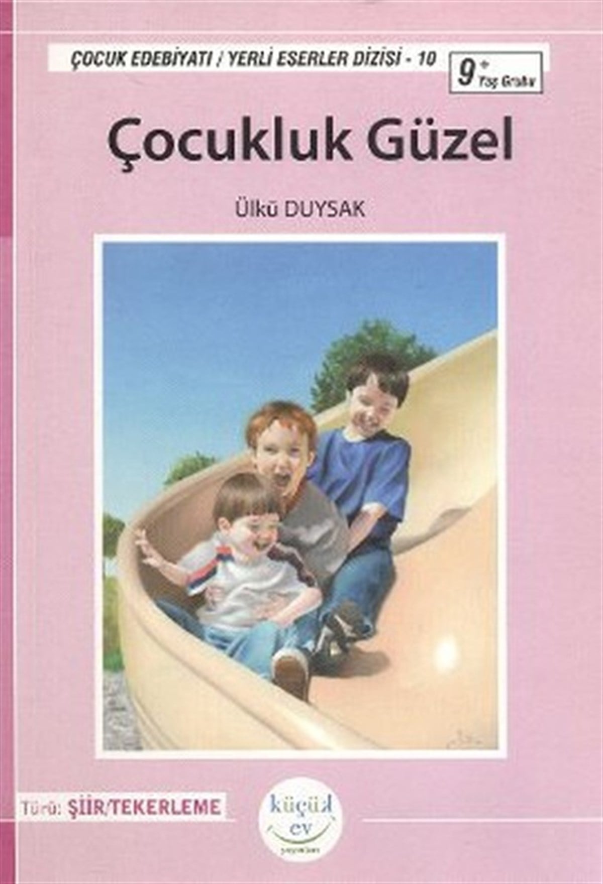 Şeyma YükselÇocuk Şiir KitaplarıÇocukluk Güzel