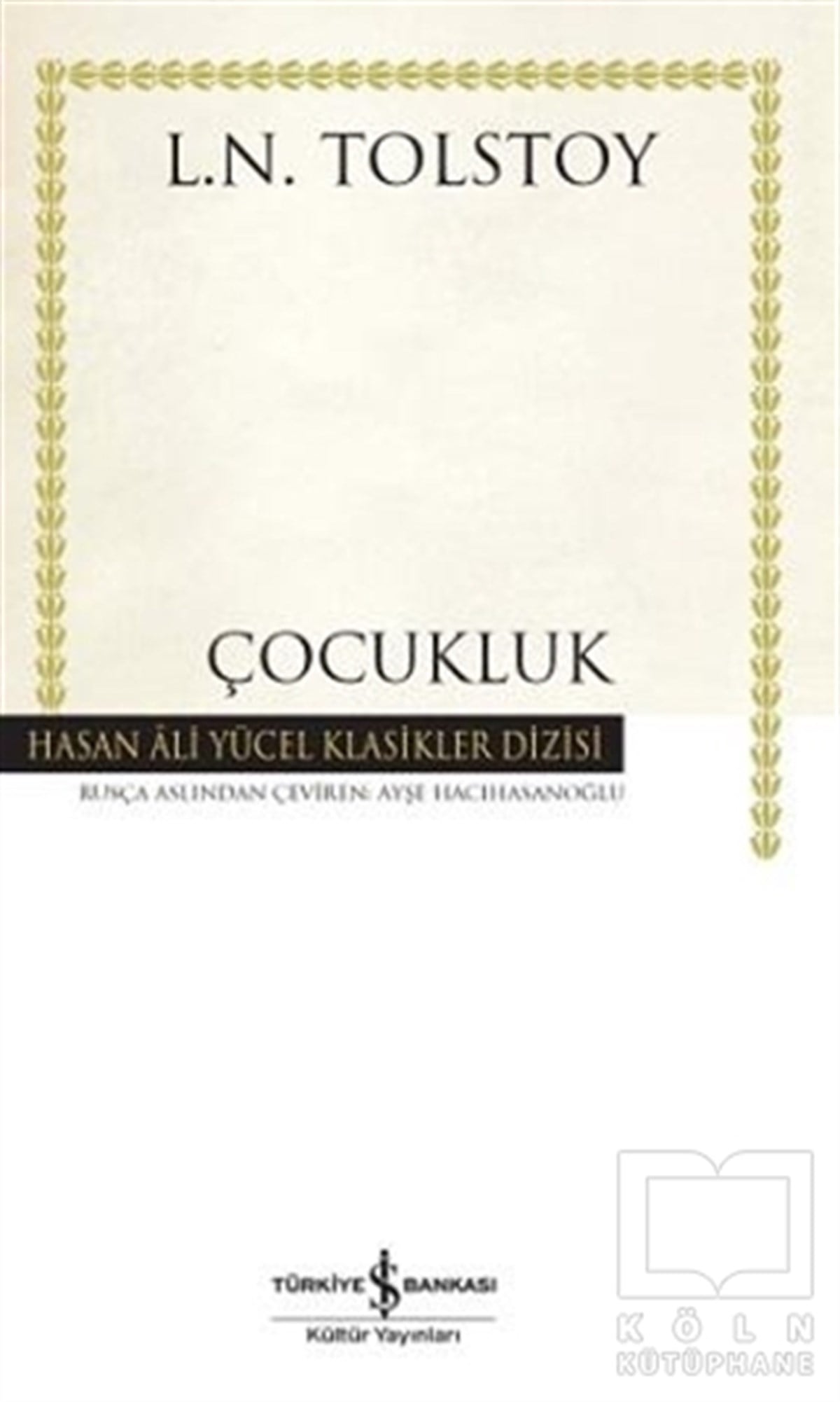 Lev Nikolayeviç TolstoyKlasiklerÇocukluk