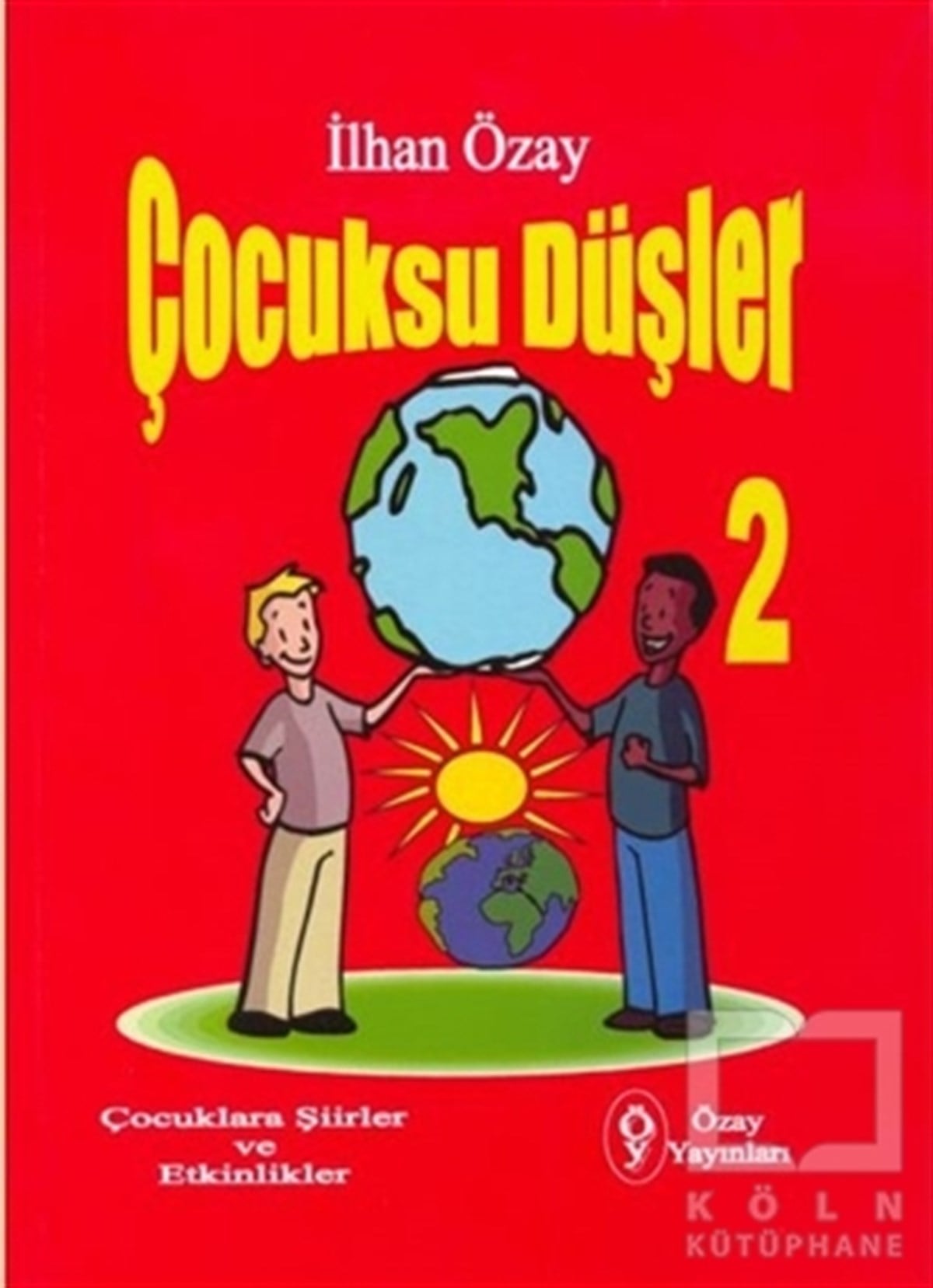 İlhan ÖzayŞiir KitaplarıÇocuksu Düşler - 1