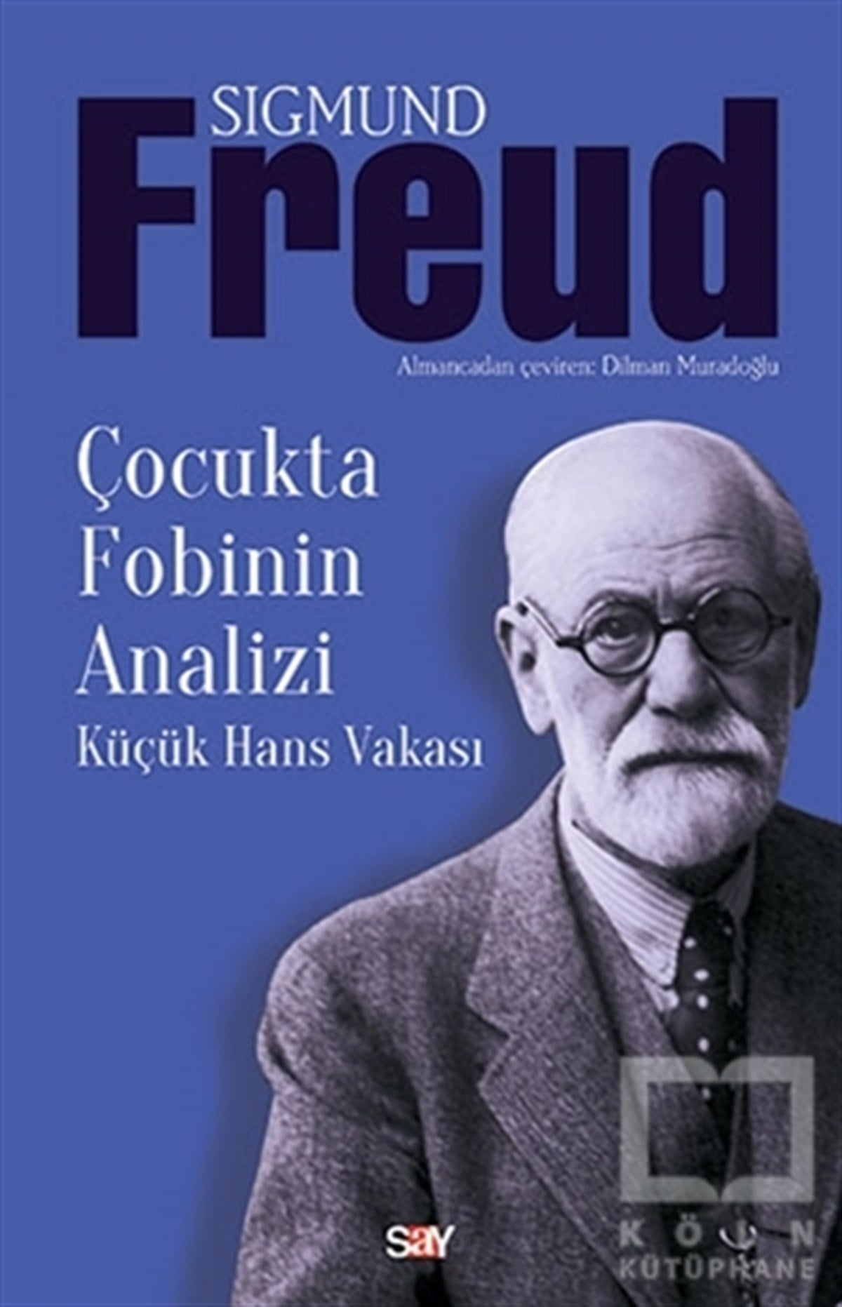 Sigmund FreudDiğerÇocukta Fobinin Analizi