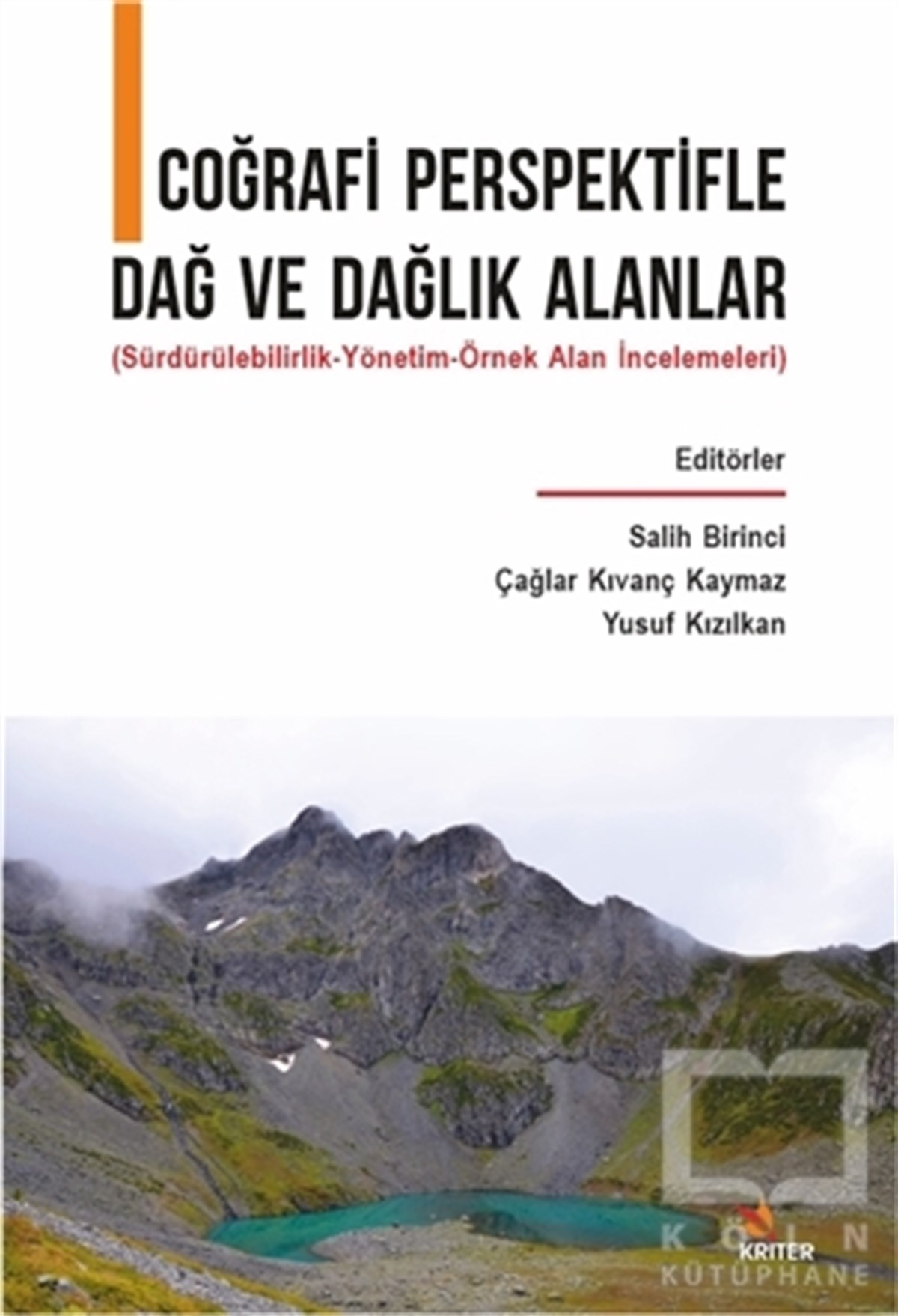 Salih BirinciDiğerCoğrafi Perspektifle Dağ ve Dağlık Alanlar