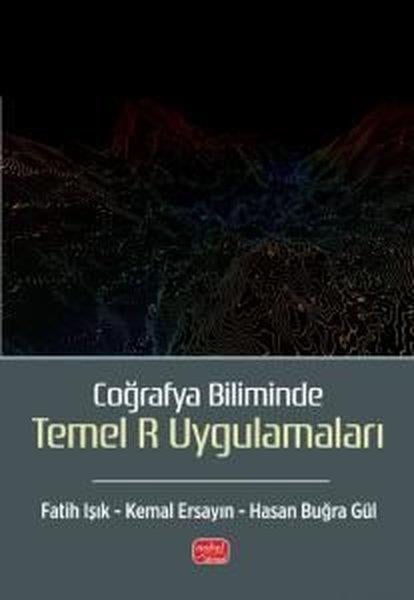 Fatih IşıkDigerCoğrafya Biliminde Temel R Uygulamaları