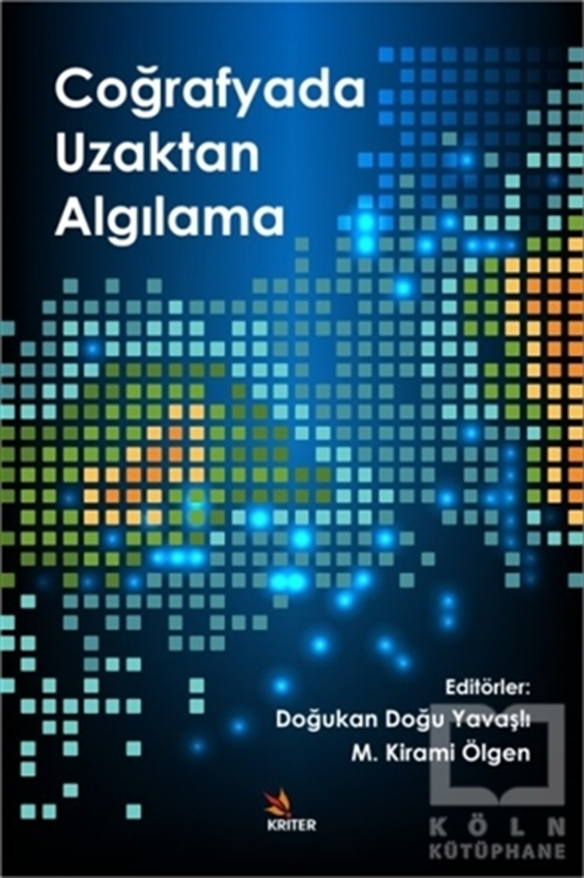 Doğukan Doğu YavaşlıAkademikCoğrafyada Uzaktan Algılama