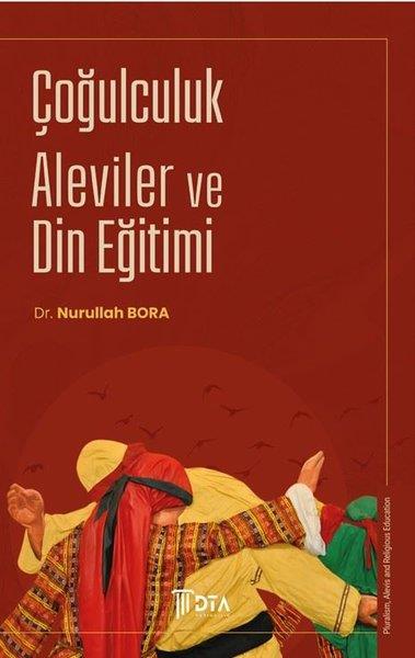 Nurullah BoraAlevilik & Bektaşilik KitaplarıÇoğulculuk Aleviler ve Din Eğitimi