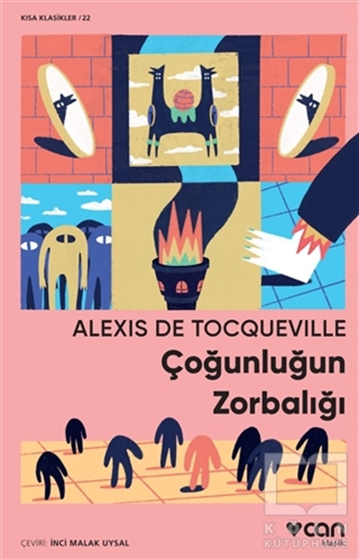Alexis de TocquevilleDünya Klasikleri & Klasik KitaplarÇoğunluğun Zorbalığı