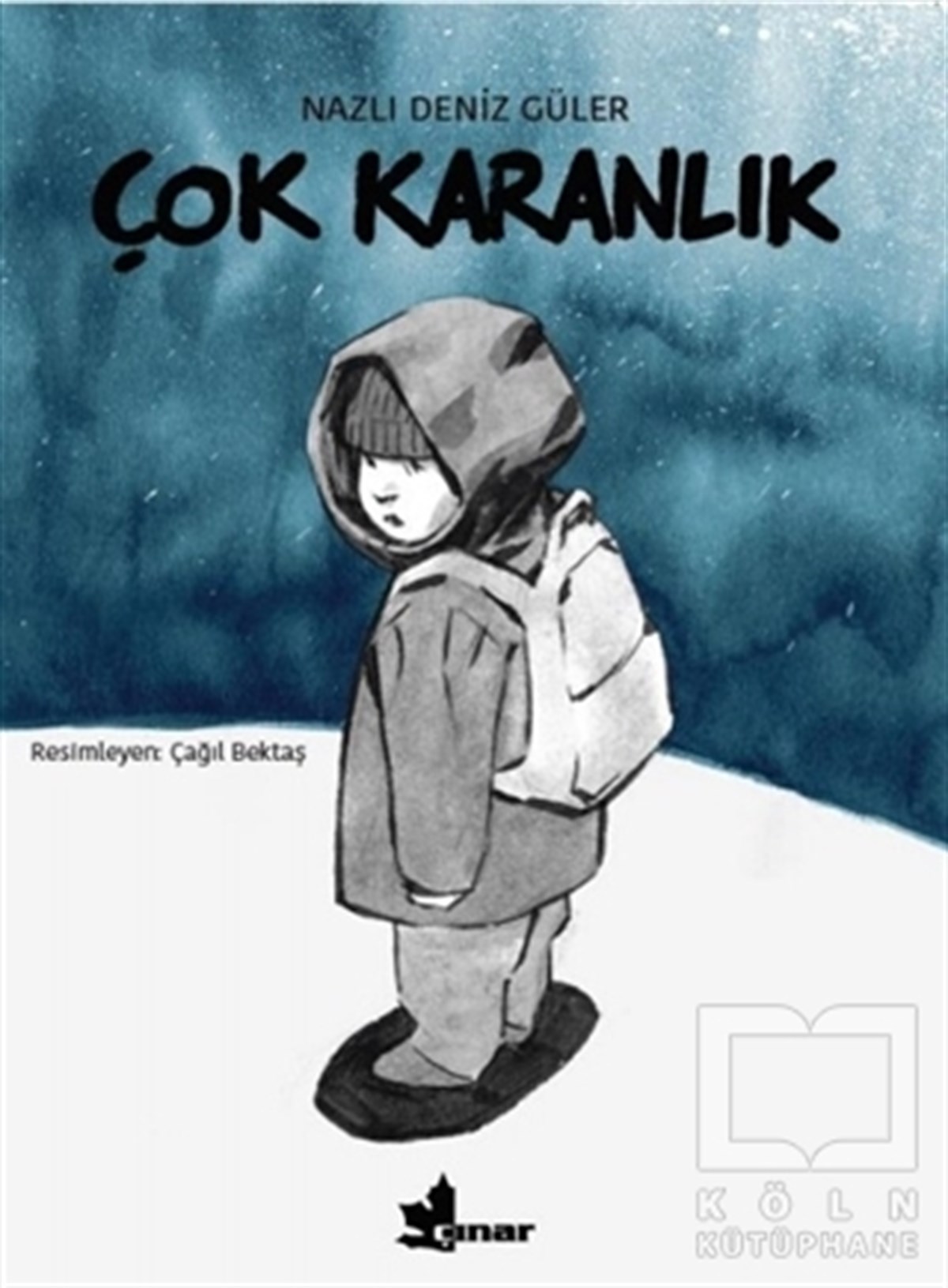 Nazlı Deniz GülerÇocuk RomanlarıÇok Karanlık