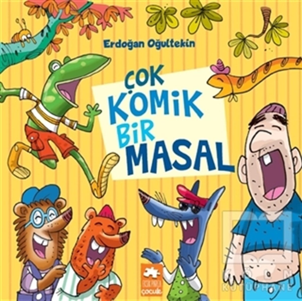 Erdoğan OğultekinMasallarÇok Komik Bir Masal