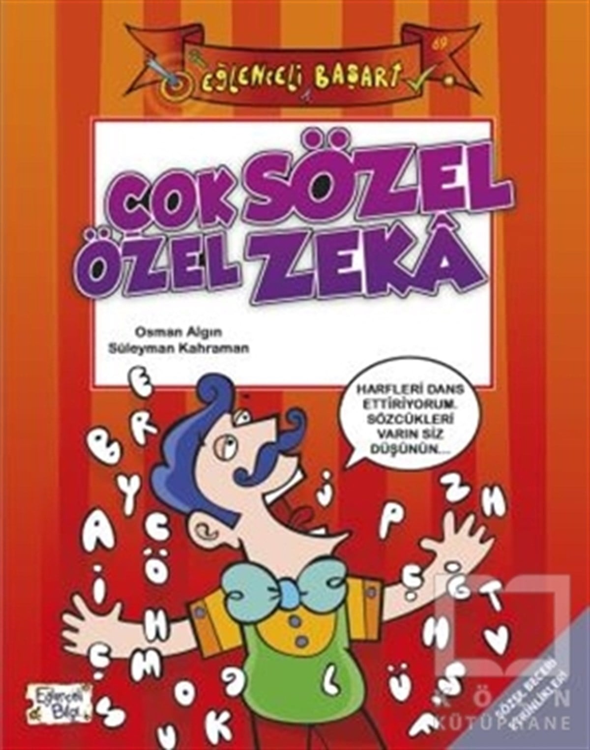 Süleyman KahramanZeka Gelişimi KitaplarıÇok Özel Sözel Zeka (6-10 Yaş)