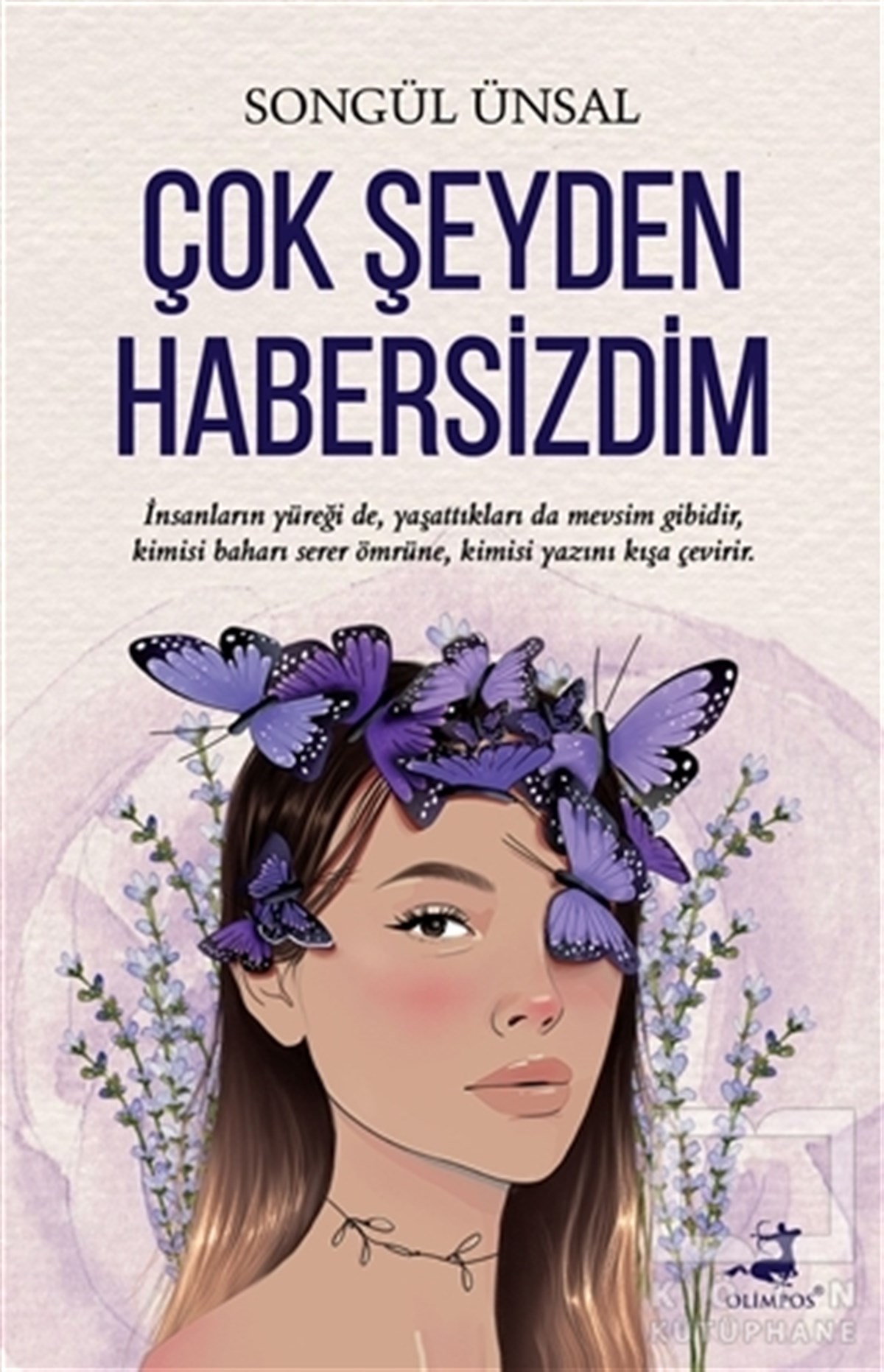 Songül ÜnsalDeneme KitaplarıÇok Şeyden Habersizdim