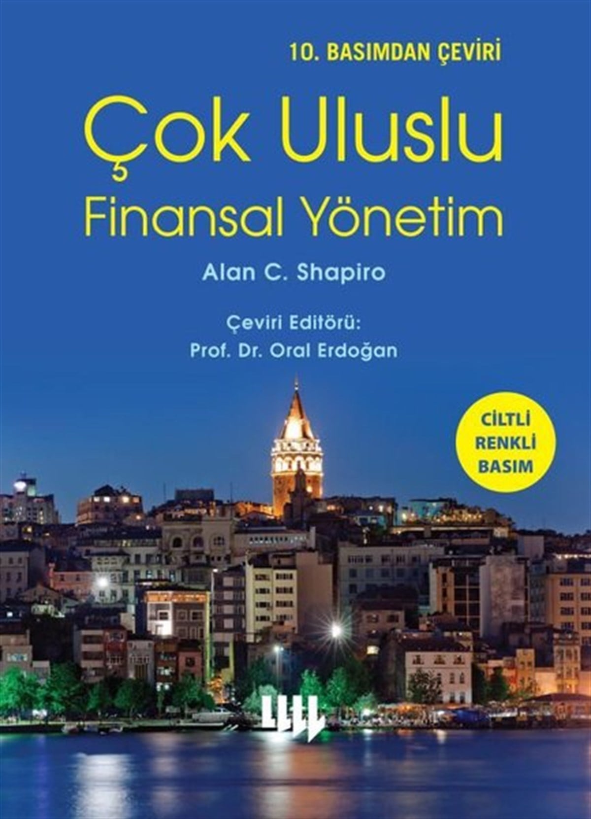Alan C. ShapiroEğitimÇok Uluslu Finansal Yönetim