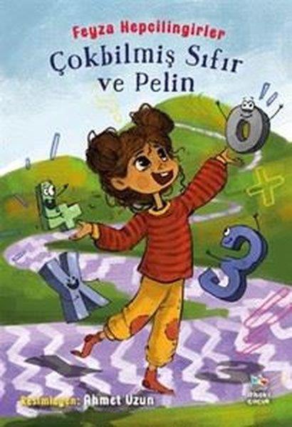 Feyza HepçilingirlerÇocuk Gençlik RomanlarıÇokbilmiş Sıfır ve Pelin