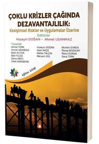 KolektifDigerÇoklu Krizler Çağında Dezavantajlılık: Kesişimsel Riskler ve Uygulamalar Üzerine