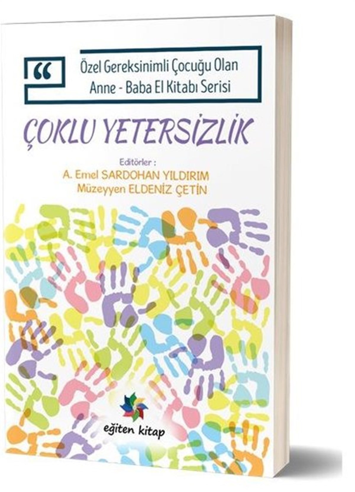 KolektifAile - ÇocukÇoklu Yetersizlik - Özel Gereksinimli Çocuğu Olan Anne Baba El Kitabı Serisi