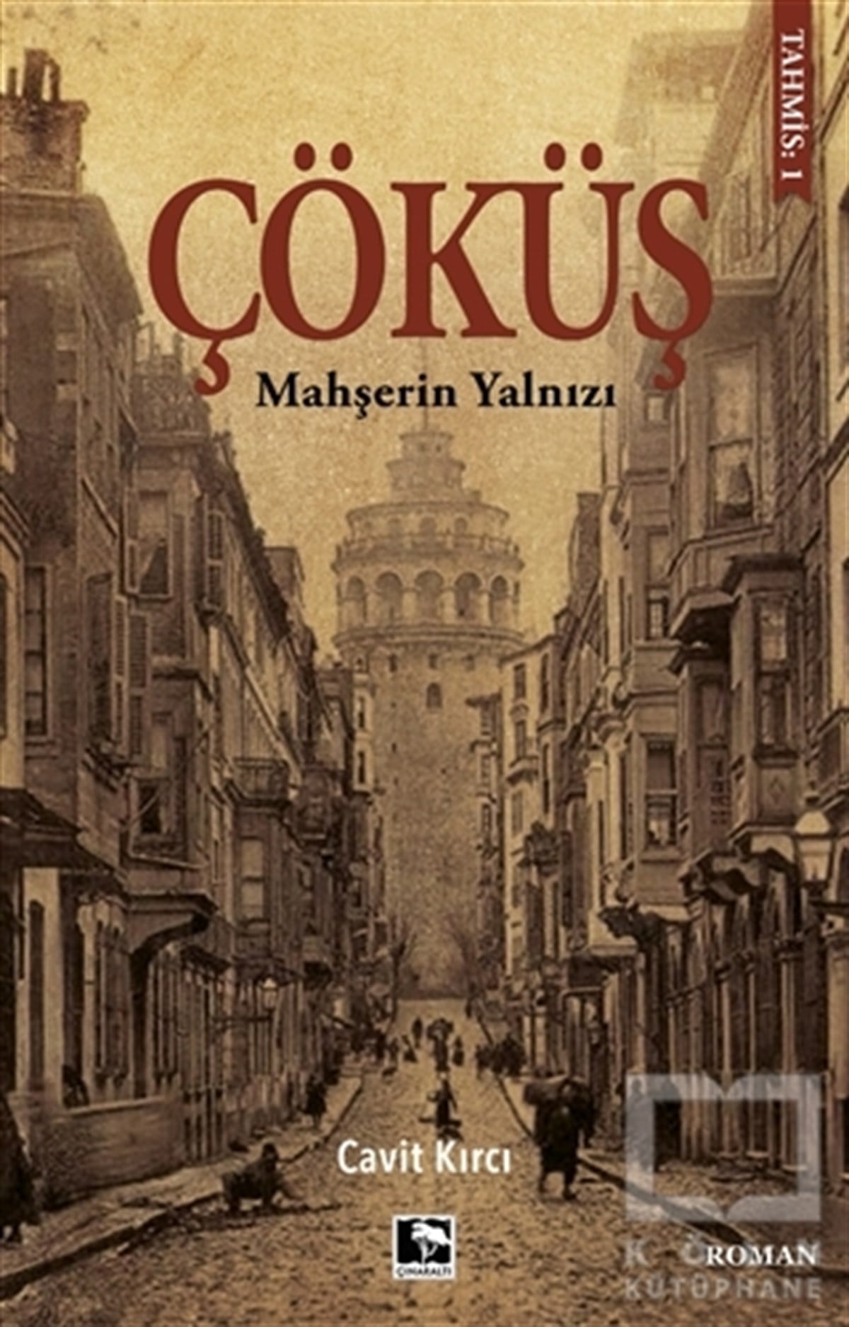 Cavit KırcıTürkçe RomanlarÇöküş