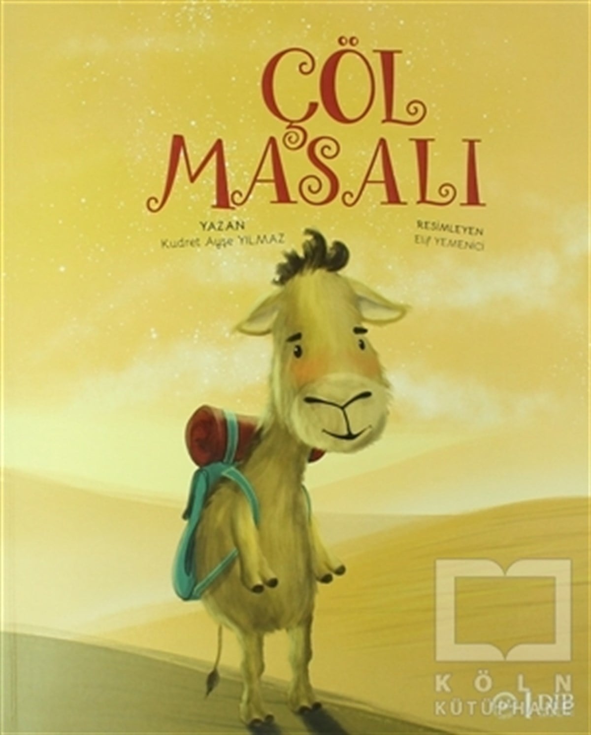 Kudret Ayşe YılmazMasallarÇöl Masalı
