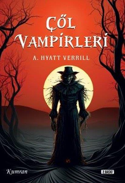 A. Hyatt VerrillFantastik Kitaplar & Fantastik RomanlarÇöl Vampirleri