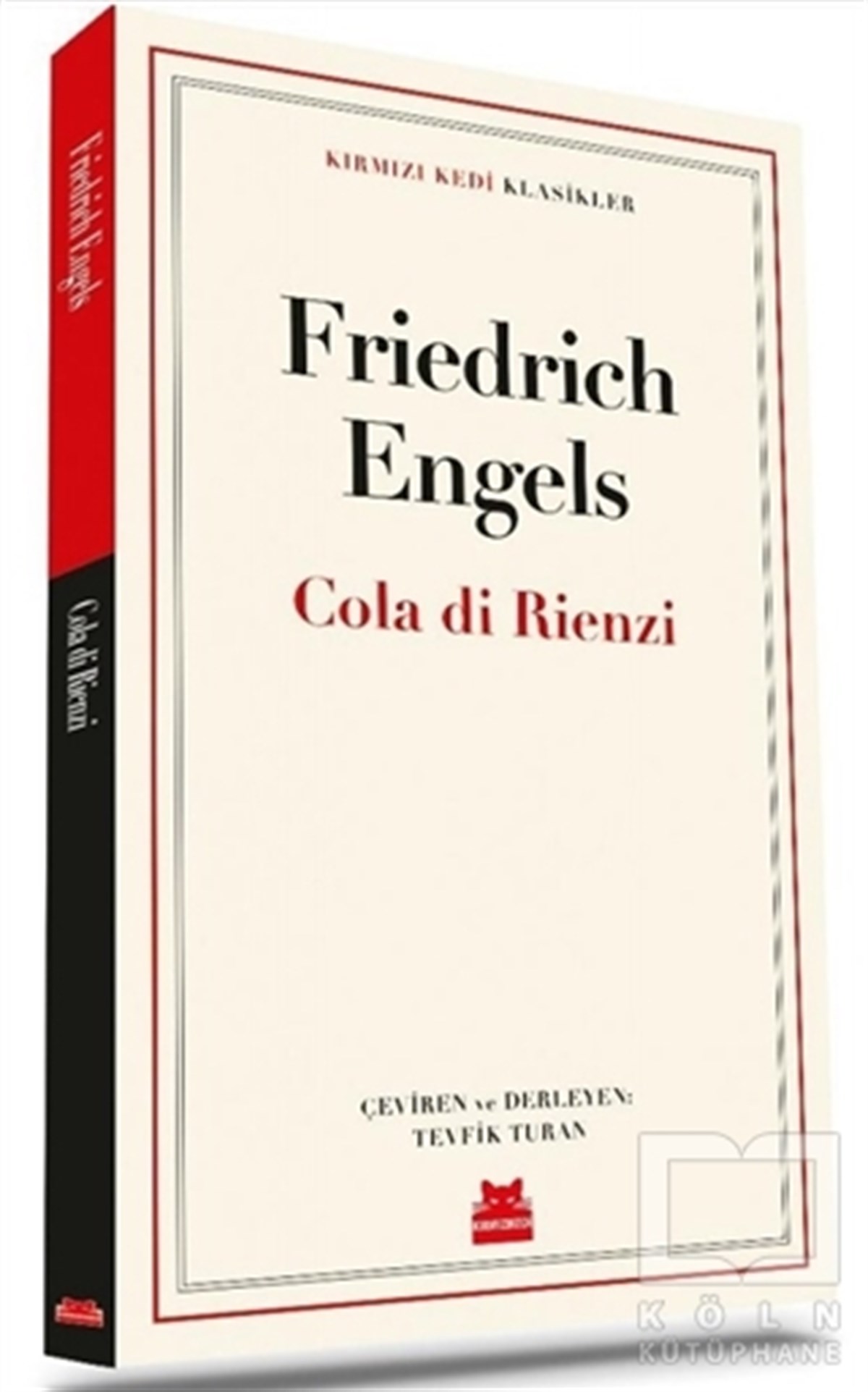 Friedrich EngelsDünya Klasikleri & Klasik KitaplarCola di Rienzi