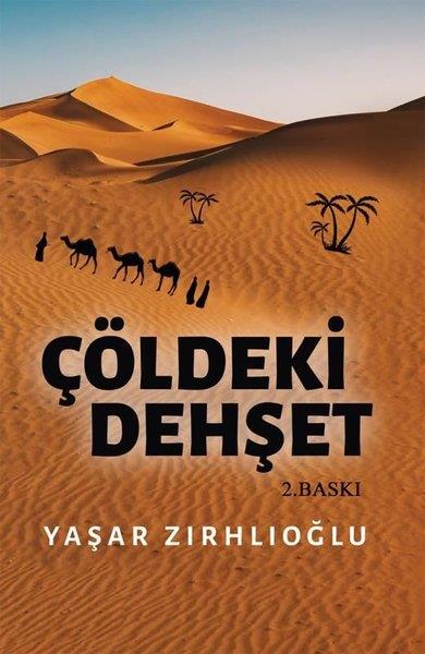 Yaşar ZırhlıoğluTürkiye RomanÇöldeki Dehşet