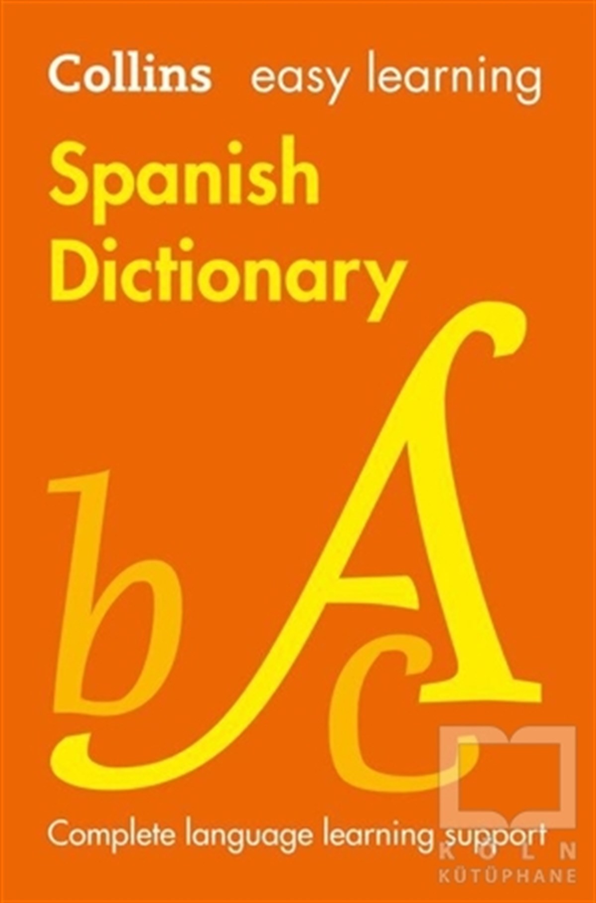 KolektifSözlükler ve Konuşma KılavuzlarıCollins Easy Learning Spanish Dictionary (8th Edition)