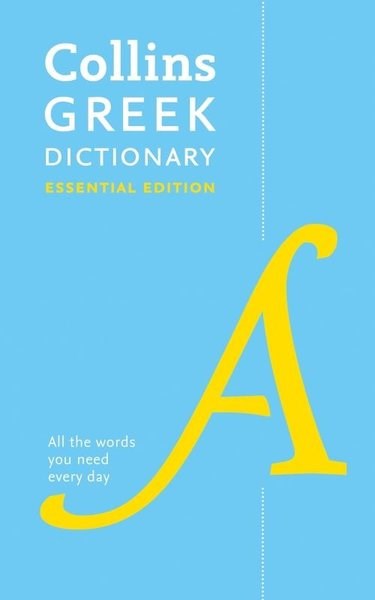 KolektifDil Bilimi - EtimolojiCollins Essential - Greek Essential Dictionary: All the words you need, every day