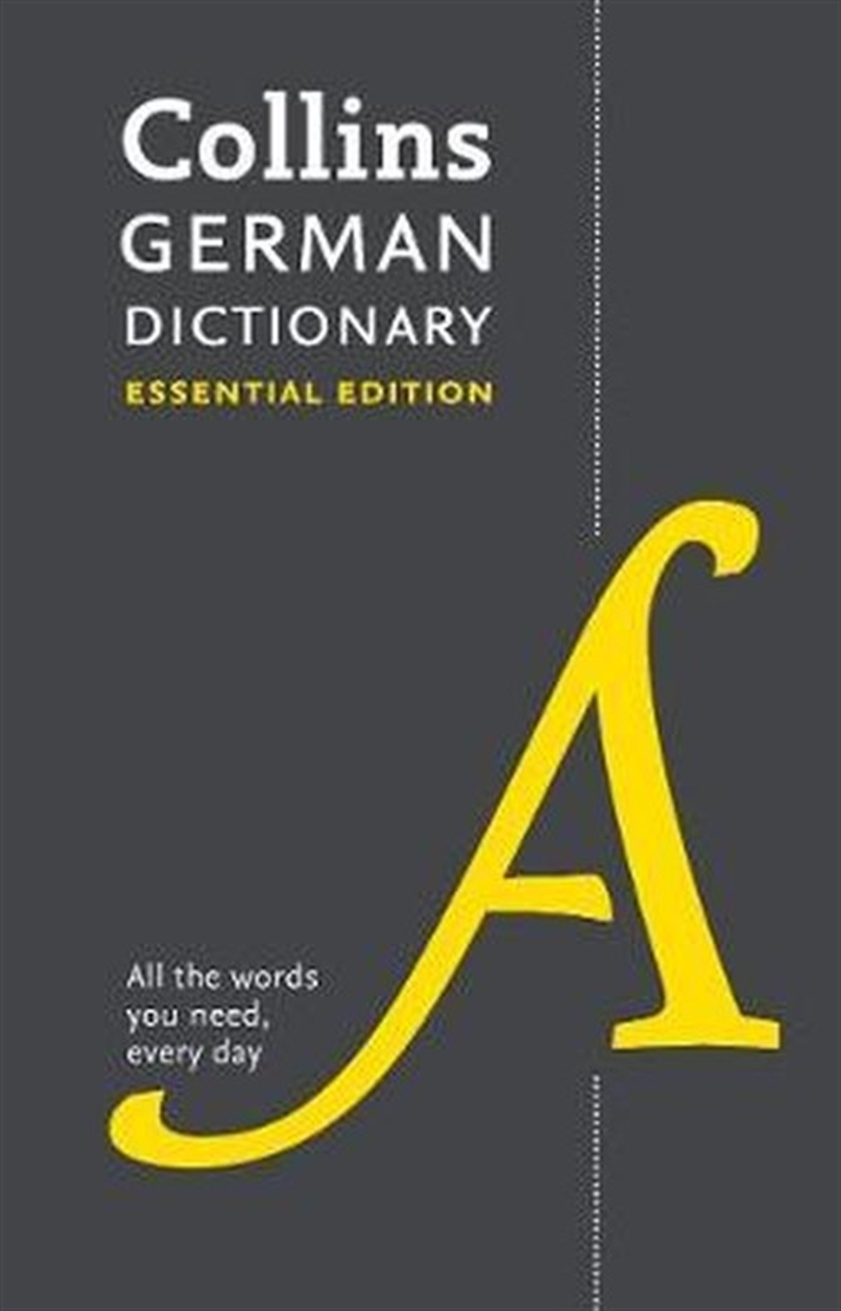 KolektifPhrase Book and LanguageCollins German Dictionary Essential edition: 60000 translations for everyday use (Collins Essential
