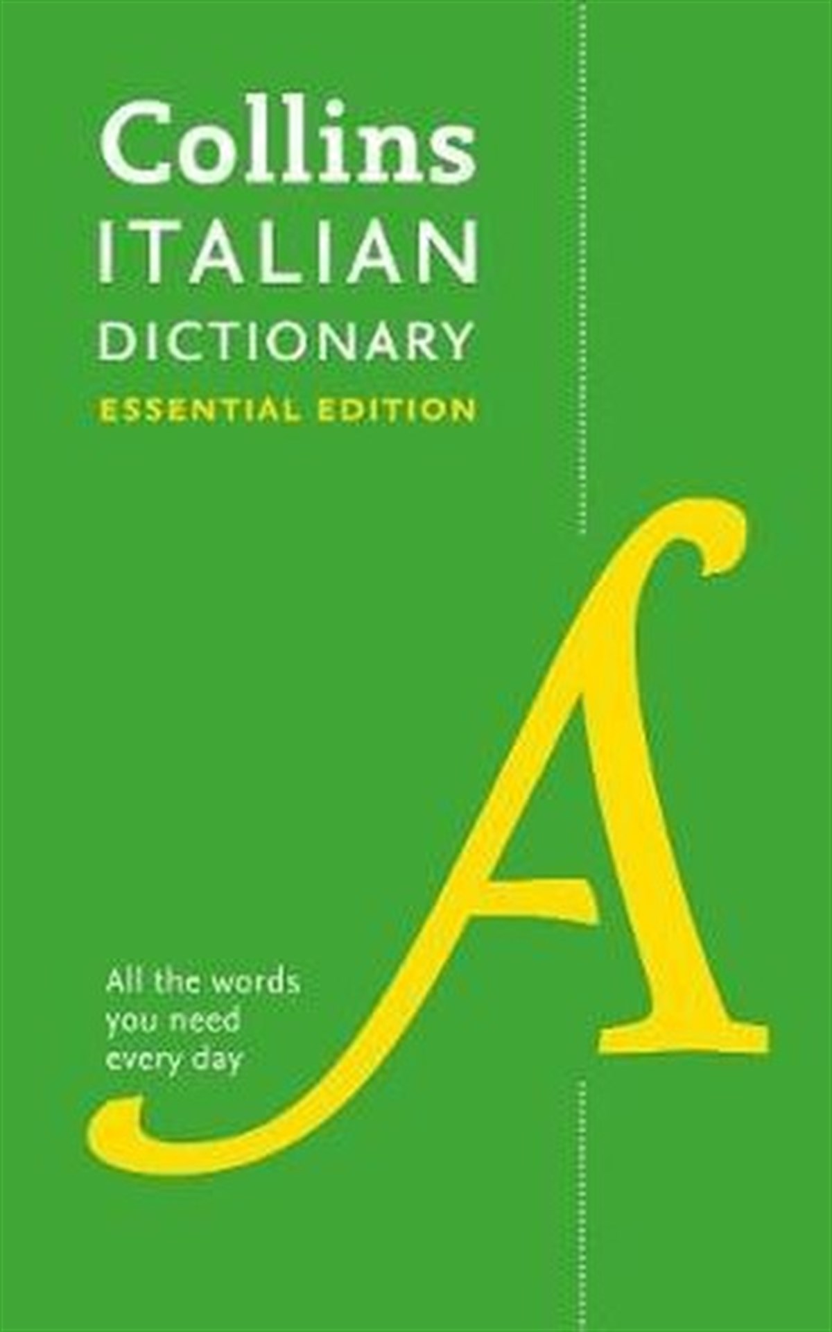 KolektifPhrase Book and LanguageCollins Italian Dictionary Essential edition: 60000 translations for everyday use (Collins Essentia