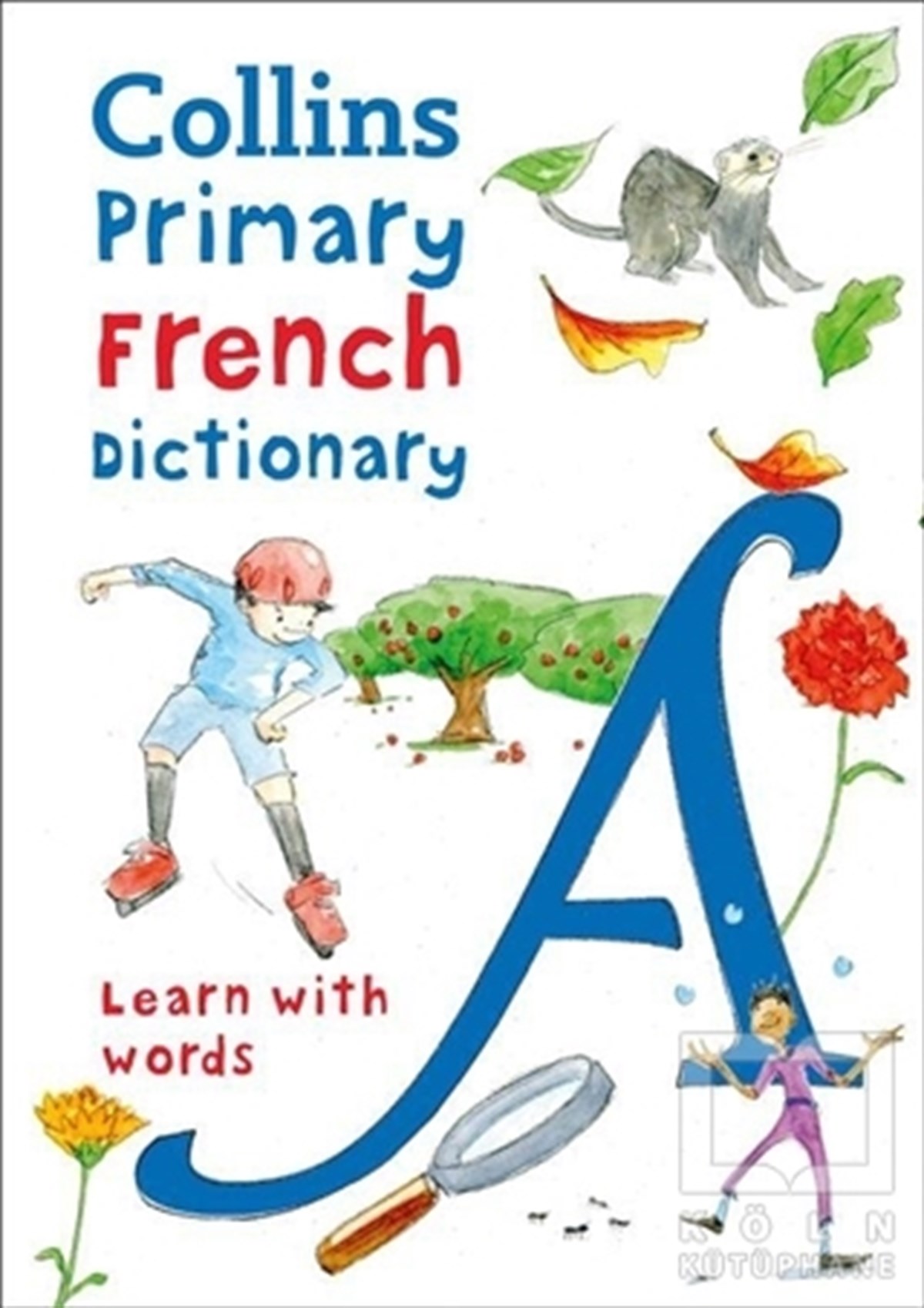 KolektifSözlükler ve Konuşma KılavuzlarıCollins Primary French Dictionary - Learn With Words