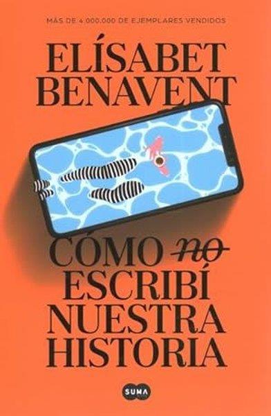 Elisabet BenaventSpanishComo (No) Escribi Nuestra Historia