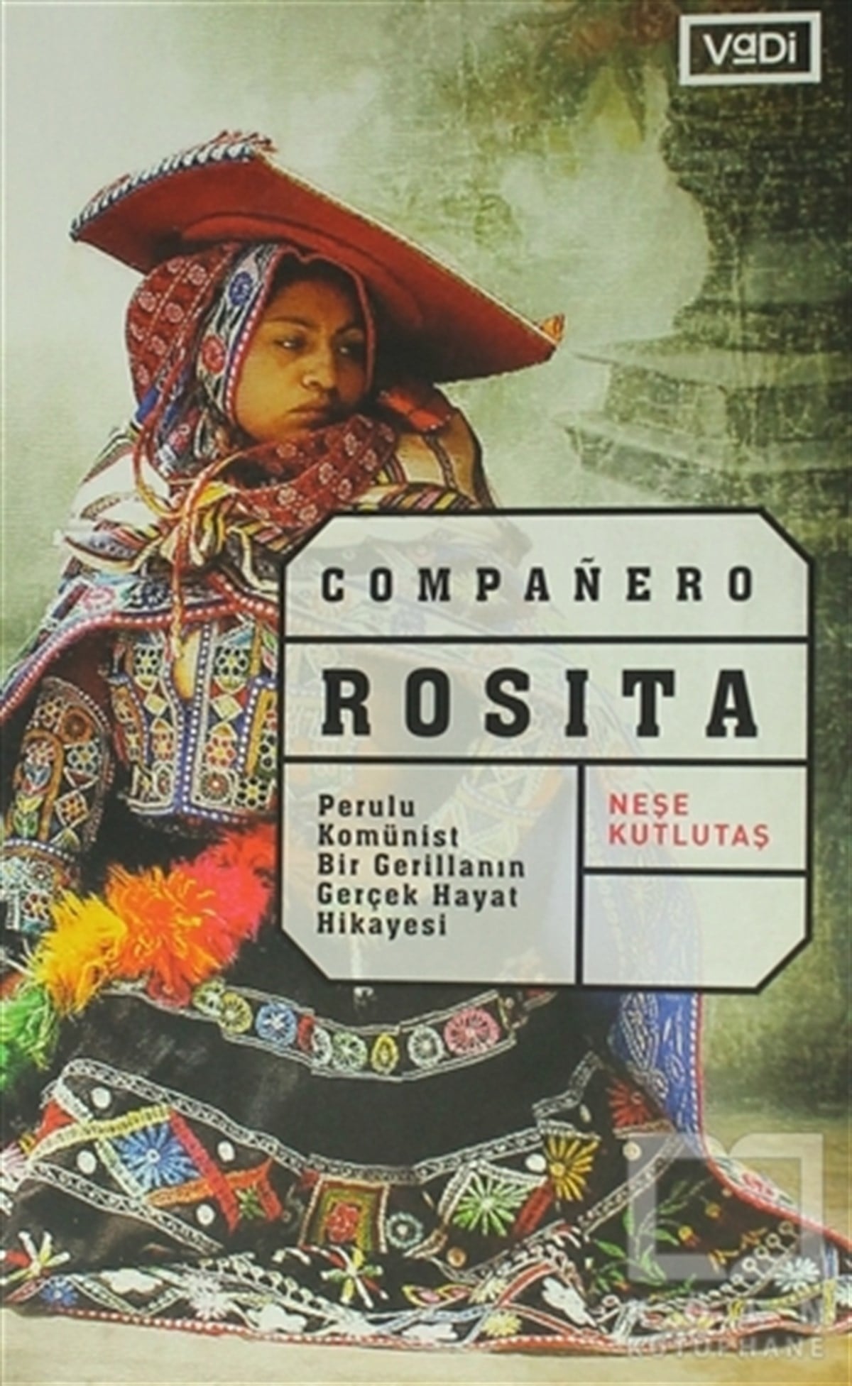 Neşe KutlutaşRomanCompanero Rosita