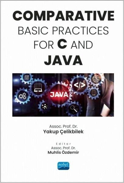 Yakup ÇelikbilekOther (Reference)Comparative Basic Practices For C and Java