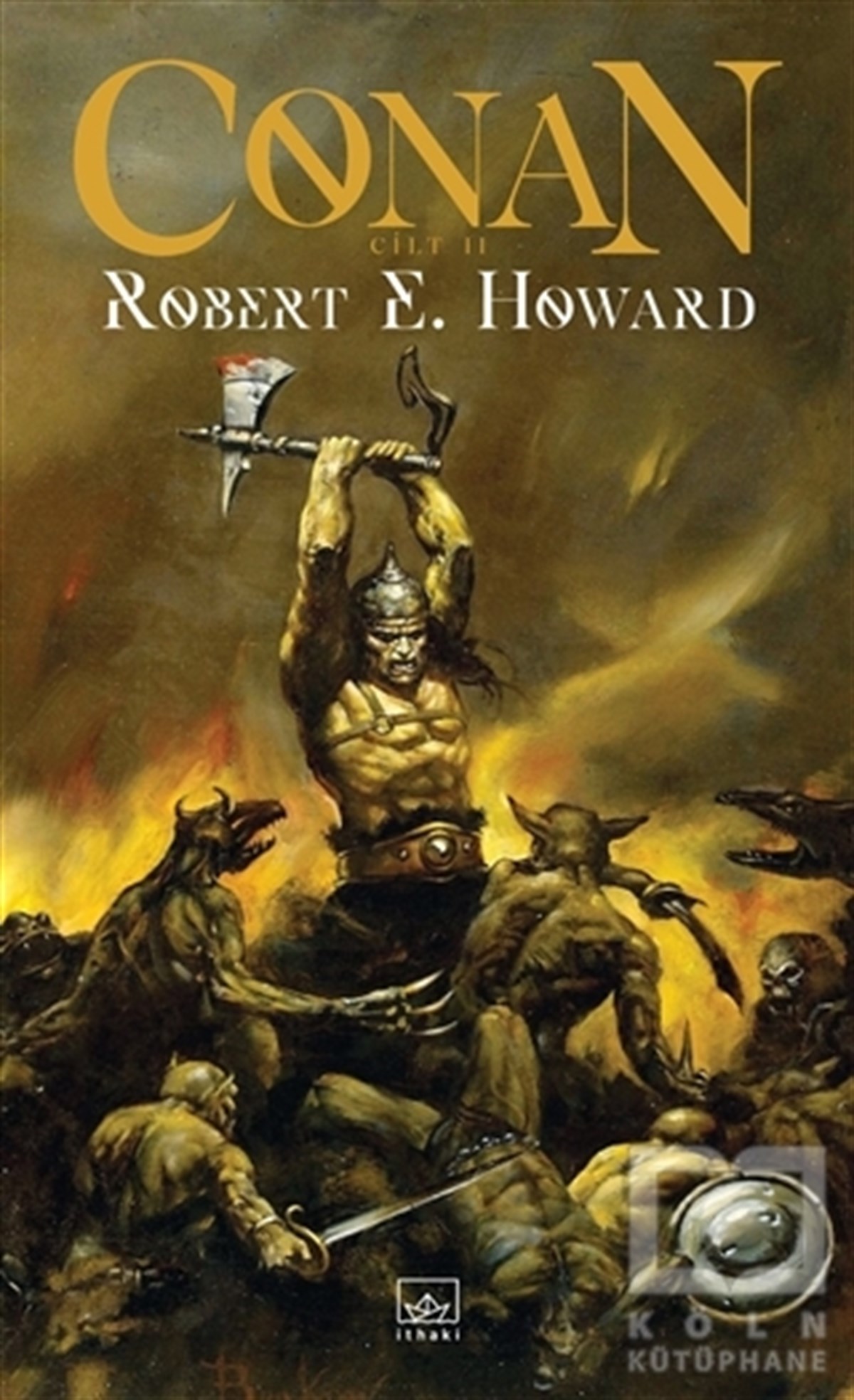 Robert E. HowardFantastik Kitaplar & Fantastik RomanlarConan: Cilt 2