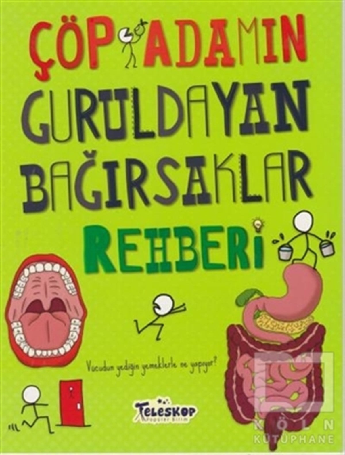 John FarndonPopüler BilimÇöp Adamın Guruldayan Bağırsaklar Rehberi