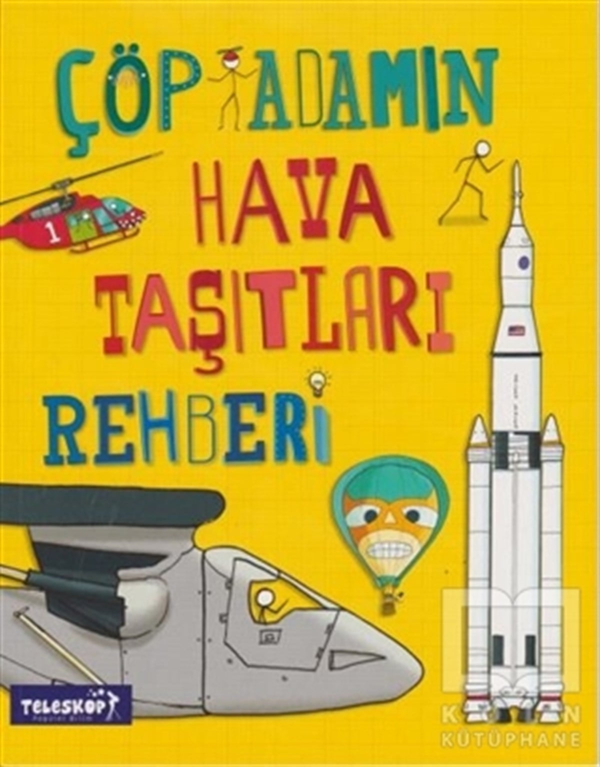 John FarndonBilimsel KitaplarÇöp Adamın Hava Taşıtları Rehberi