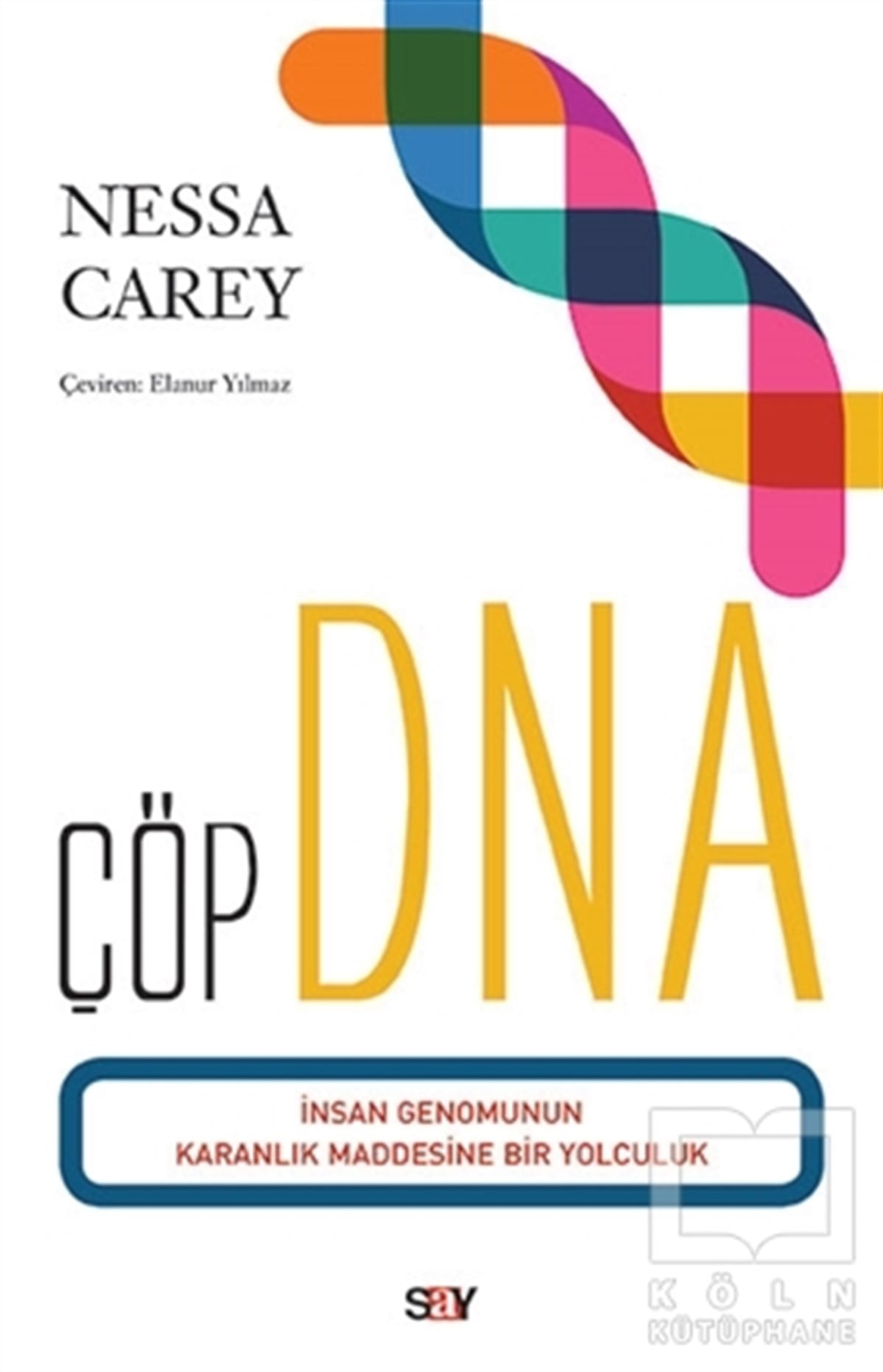 Nessa CareyPopüler BilimÇöp DNA