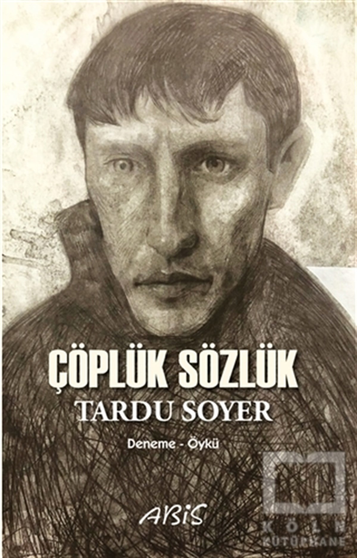 Tardu SoyerHikaye (Öykü) KitaplarıÇöplük Sözlük