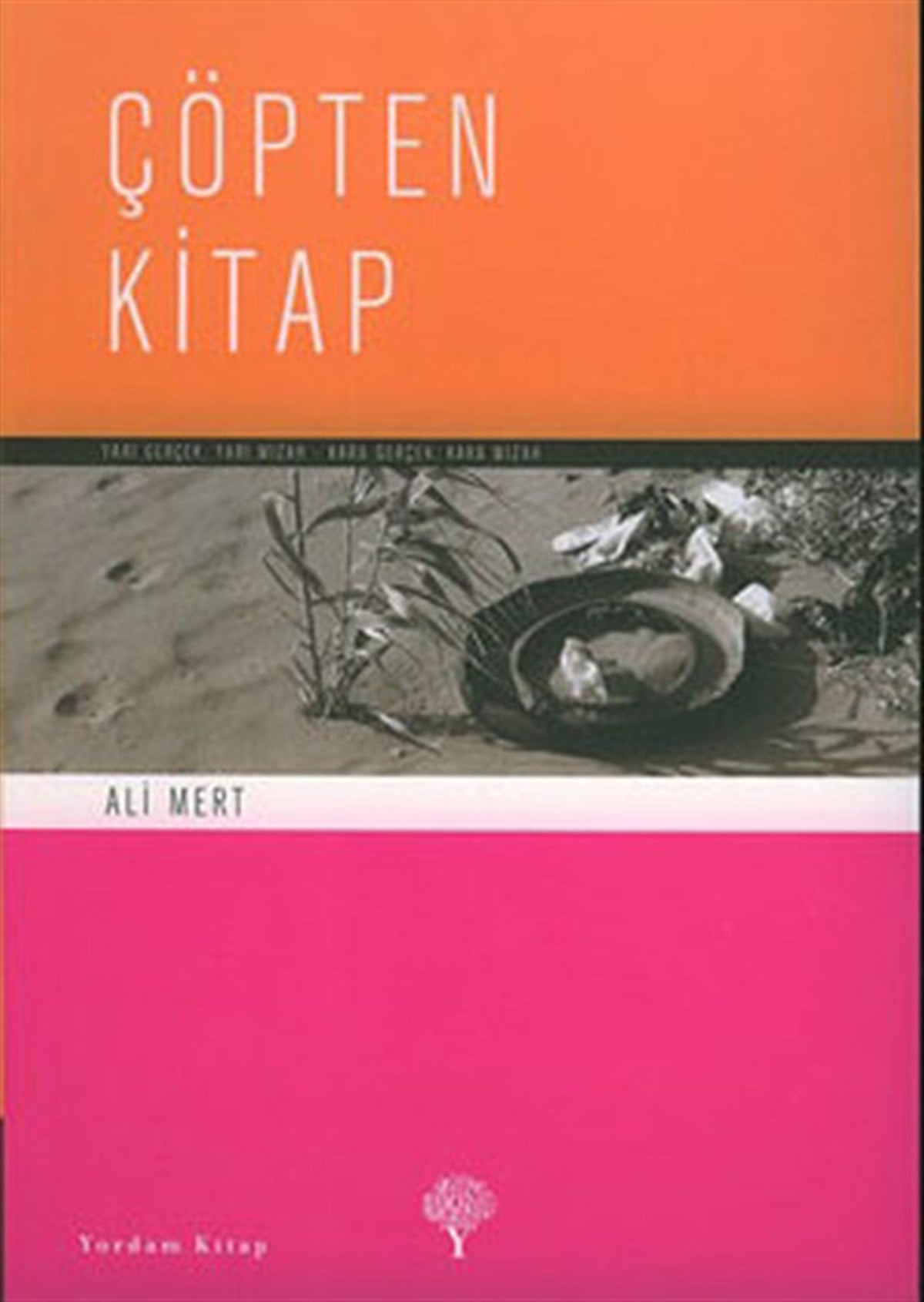 Ali MertDeneme KitaplarıÇöpten Kitap