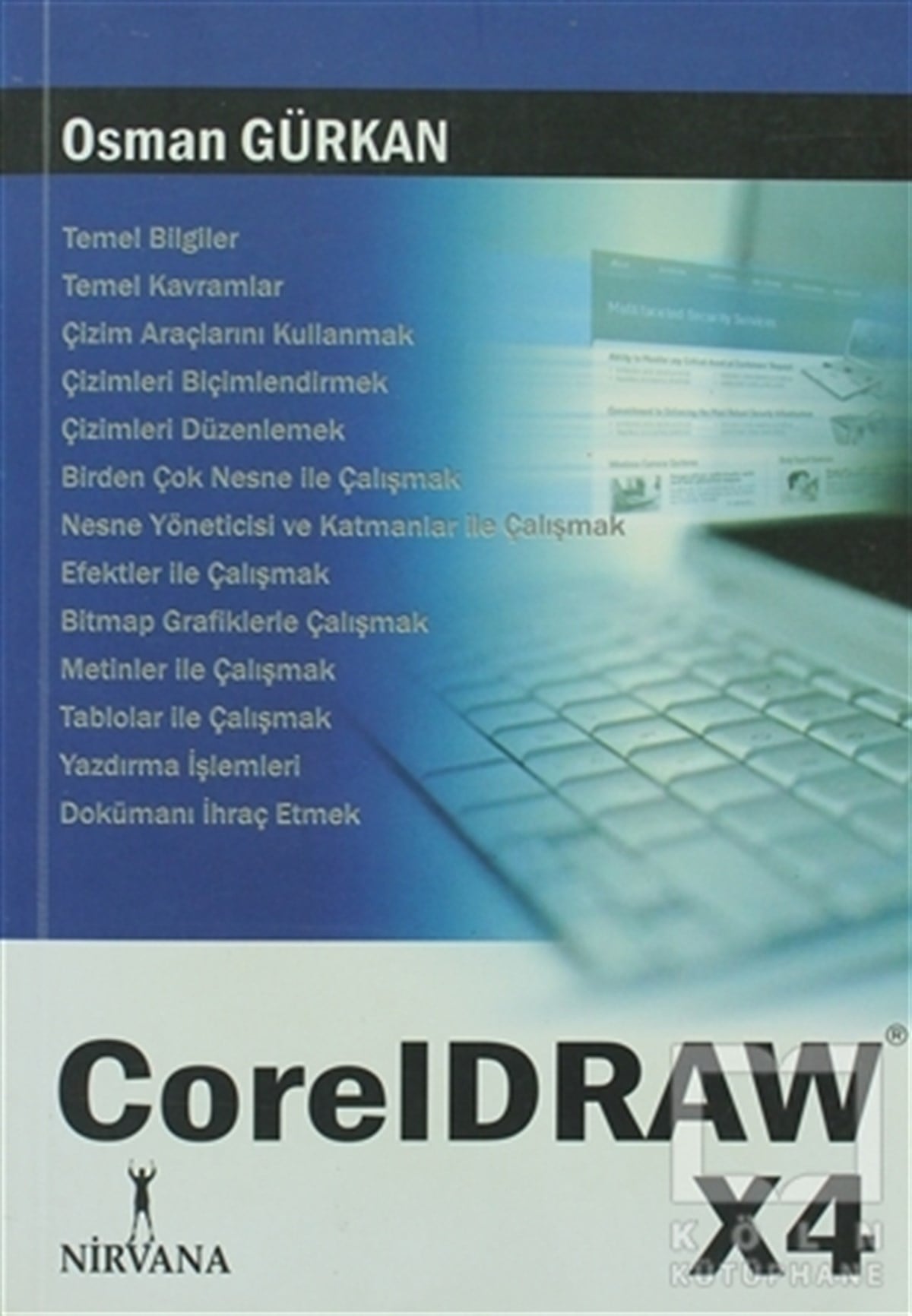 Osman GürkanWeb Geliştirme ve TasarımCorelDRAW X4