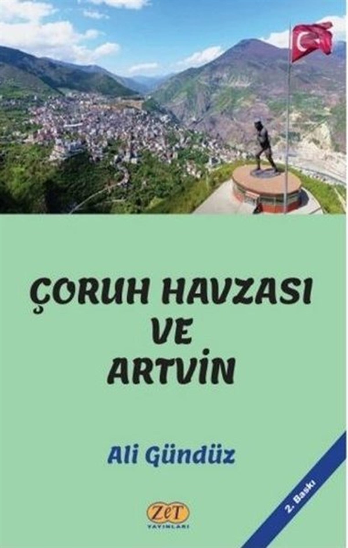 Ali GündüzCoğrafyaÇoruh Havzası ve Artvin